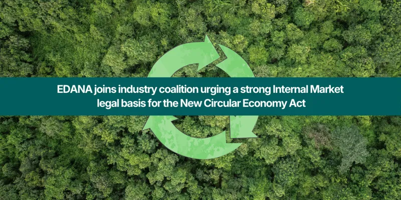 Industry groups call on EU to use Internal Market legal basis for new Circular Economy Act
